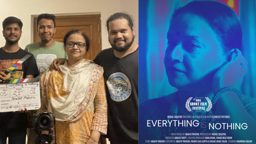 Arafat Mohsin’s ‘Everything Is Nothing’ to compete at 10th Goa Short Film Festival Arafat Mohsin’s ‘Everything Is Nothing’ to compete at 10th Goa Short Film Festival