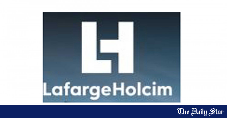 LafargeHolcim delivers strong quarter | The Daily Star