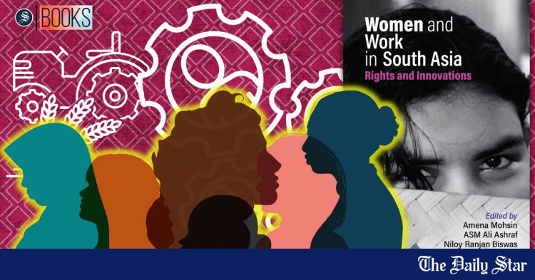 women-and-work-in-south-asia-explores-feminism-through-a-south-asian-lens