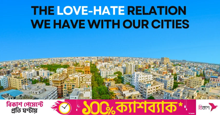 the-love-hate-relation-we-have-with-our-cities